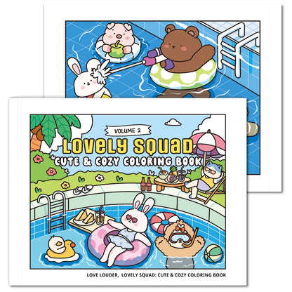 LOVE LOUDER, Cute & Cozy Coloring Book:LOVELY SQUAD - SPRING MEMORIES